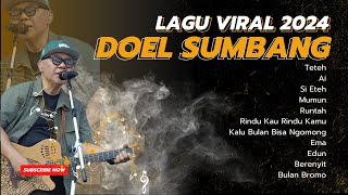 Lagu Doel Sumbang Viral 2024 Doel Sumbang Full Abum Tanpa iklan [upl. by Amathist]