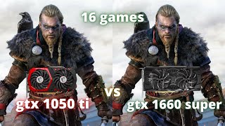 Gtx 1050 ti vs Gtx 1660 Super 16 games tested [upl. by Bernarr]