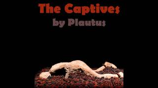 The Captives by Titus Maccius Plautus read by  Full Audio Book [upl. by Aisyla]