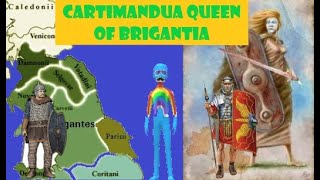 Cartimandua Queen of the Brigantes [upl. by Horatio446]