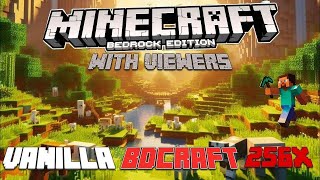 MINECRAFT BEDROCK WITH VIEWERS  VANILLA BDCRAFT  PC WIDESCREEN LIVESTREAM [upl. by Annekcm]