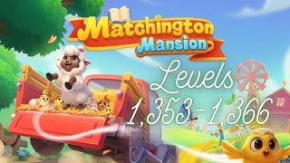 Matchington Mansion Levels 13531366 [upl. by Camellia]