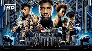 Black Panther 2018 Movie Full HD  Black Panther Full Movie Review in English [upl. by Adnihc]