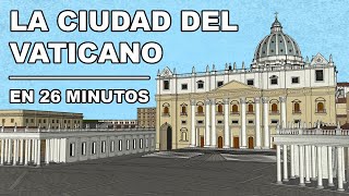 La Ciudad del VATICANO  En 26 MINUTOS [upl. by Livvi742]