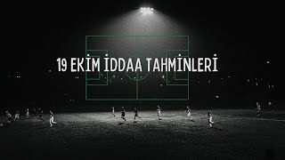 19 Ekim Günün İddaa Tahminleri [upl. by Niccolo]