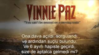 Vinnie Paz You Cant Be Neutral On a Moving Train Türkçe Altyazılı [upl. by Copeland489]