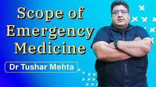 Scope of MD Emergency Medicine  DrTusharMehta inicet fmge neetpg [upl. by Stromberg613]