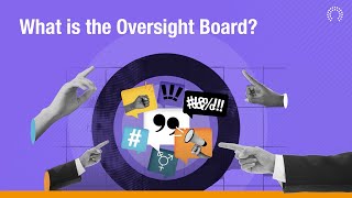 What is the Oversight Board and what does it do [upl. by Nary681]