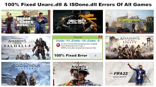 How To Fix Unarcdll amp ISDonedll Errors While Installing Games  Fixed Code 11  Code 14 Code 2 [upl. by Aicirt]