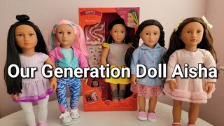 Our Generation Doll Aisha [upl. by Malia]