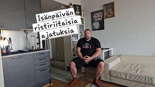 Isänpäivän ristiriitaisia ajatuksia [upl. by Sonstrom]