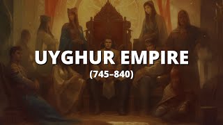 Rise and Fall of the Uyghur Empire 745840  Historical Turkic States [upl. by Gnirps]