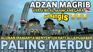 Baru Adzan Magrib Tsedih di Indonesia Azan Rost Paling Merdu🇲🇨 ماشاءالله Menyentuh Hati😭 [upl. by Inohs602]