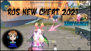 ROS NEW CHEAT 2021☑ NO BAN 100💯Legit tutorial [upl. by Armmat]