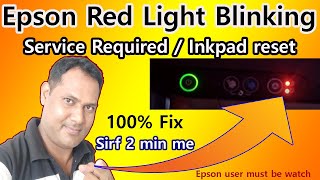 Epson L3110L3100L3115L3116 L3150 L3210 Red Light Blinking Solution  Waste Inkpad Reset [upl. by Denoting]