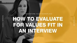 Great Interview Questions to Establish Culture Fit  Transform Your Workplace [upl. by Frayne688]