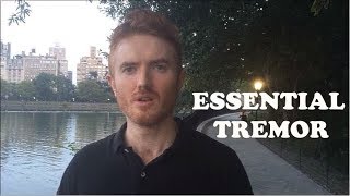 Living With Essential Tremor [upl. by Ehsrop70]