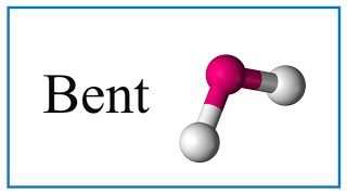 Bent Molecular GeometryShape and Bond Angles [upl. by Hinze]