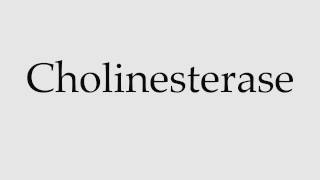 How to Pronounce Cholinesterase [upl. by Rotman298]