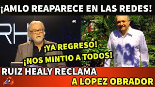 ¡YA REGRESO RUIZ HEALY REVIENTA C0NTRA AMLO POR SUBIR VIDEO A SUS REDES SOCIALES [upl. by Leasia]