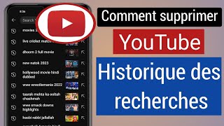 Comment supprimer lhistorique de recherche sur lapplication YouTube 2023  Effacer YouTube [upl. by Rednasyl]