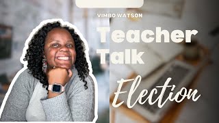 Election Day 2024 Talking About Voting with Kids  Teacher Talk with Vimbo [upl. by Amaty639]