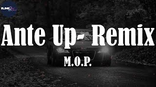 MOP quotAnte Up Remixquot Lyric Video [upl. by Nivrem]