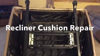 Recliner Cushion Repair [upl. by Neve]