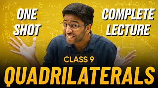 Quadrilaterals Class 9 in One Shot 🔥  Class 9 Maths Chapter 8 Complete Lecture  Shobhit Nirwan [upl. by Adnirak288]