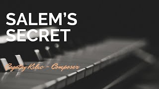 Salem’s Secret  Çağatay Kılıç  Instrumental Music Composer  Piano [upl. by Schuler71]