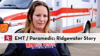 EMT  Paramedic Programs A Ridgewater Story [upl. by Ytsirc]