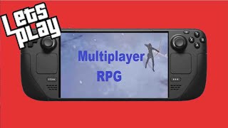 Multiplayer RPG HIgh Settings Steam Deck Gameplay Will it Run 1 [upl. by Inele]