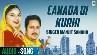 Canada Di Kurhi  Manjit Sandhu  Biba Kulwant Kaur  Latest Punjabi Song 2018  Finetone Music [upl. by Purvis370]