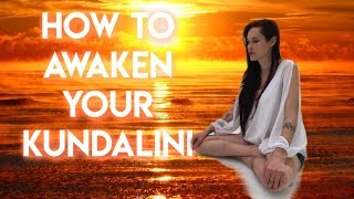 Kundalini and How to Awaken Your Kundalini [upl. by Akeirahs906]