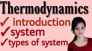 Thermodynamics BSC 2nd year physical chemistry system types of system thermodynamics knowledge A [upl. by Ruben]