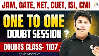 Doubts Class1107  JAM GATE NET CUET ISI CMI  Ask Me Anything  Santosh Sir 8810409392 [upl. by Nalek]