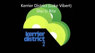 Kerrier District Luke Vibert  Sho U Rite [upl. by Cerelly993]