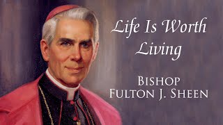 Life is Worth Living  Episode 25  Intimacies of Love  Fulton Sheen [upl. by Mareah]