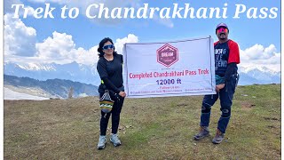 Trek To Chandrakhani Pass Himachal Pradesh [upl. by Colwen153]