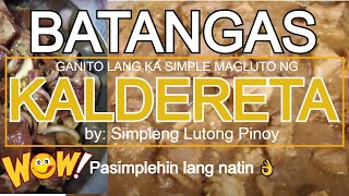 Kaldereta ng Batangas PWEDE sa KAHIT ANONG MEAT [upl. by Limann339]