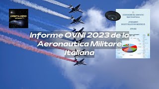 La Fuerza Aérea Italiana publica el informe anual OVNI 2023 [upl. by Lyndel]