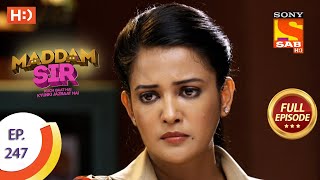 Maddam sir  Ep 247  Full Episode  7th July 2021 [upl. by Ahsilrac]