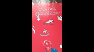 Joanna Olech Dynastia Miziołków 1 [upl. by Orgell]