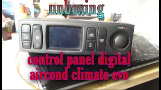 CONTROL PANEL DIGITAL AIRCOND CLIMATE EVO [upl. by Adiam]