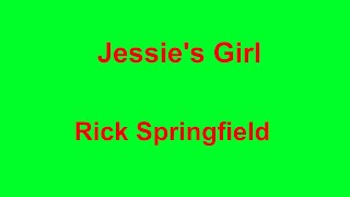 Jessies Girl  Rick Springfield  with lyrics [upl. by Wahkuna]