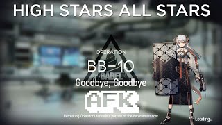 【Arknights】BB10 AFK amp Easy Guide [upl. by Rauch]