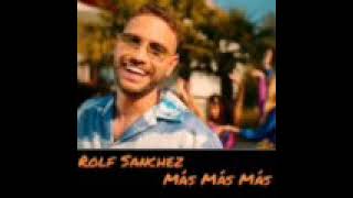 Rolf Sanchez  Más Más Más 1 Hour [upl. by Nylyahs]