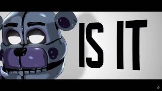 Fnaf songs quot This Oportunity quot but only funtime freddys part [upl. by Quigley]