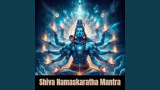 Shiva Namaskaratha Mantra [upl. by Shantha473]