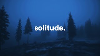 quiet solitude [upl. by Forbes536]